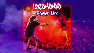 Locomondo - Power Mix compilation