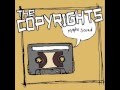 The Copyrights - Unsatisfied