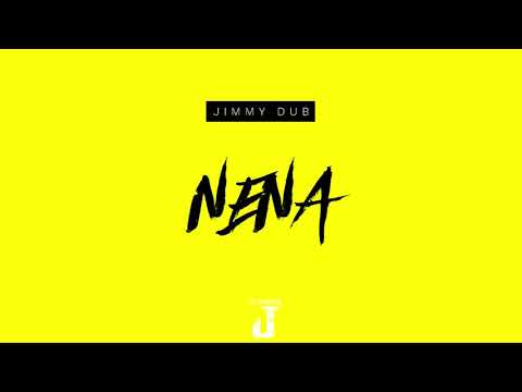 Jimmy Dub - Nena (Audio)