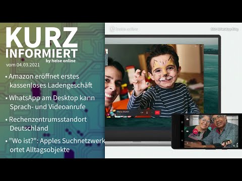 Amazon, Whatsapp, Rechenzentren, Apples Suchnetzwerk | Kurz informiert vom 04.03.2021 by heise