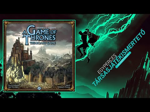 #314. Trónok harca 2. kiadás | Egyperces társasjátékismertető - Game-Obscura