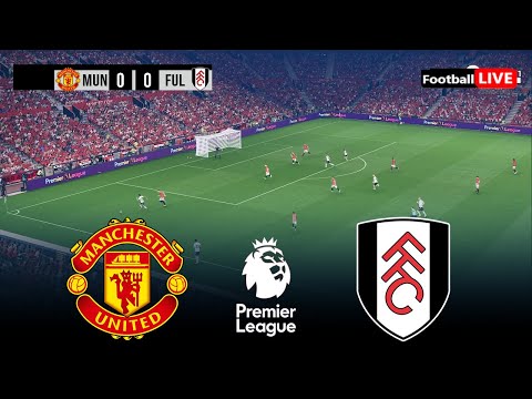 🔴 LIVE : MANCHESTER UNITED vs FULHAM - Premier League 25/26 | Match today | Simulation PES