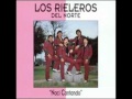 Naci Cantando - Los Rieleros del norte