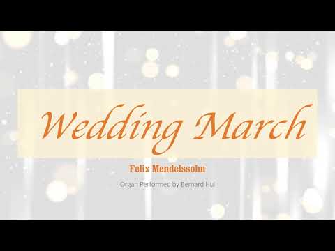 Mendelssohn's Wedding March (Organ Solo)