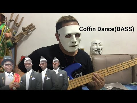 Coffin Dance - Bass Melody