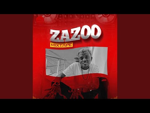Zazoo Mixtape