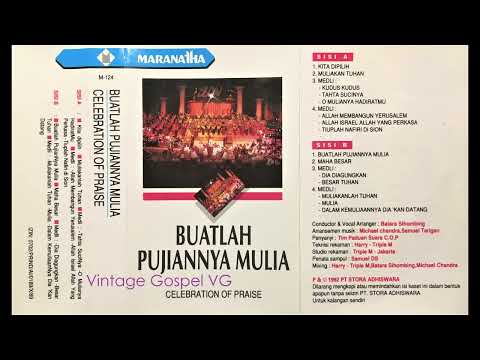Full Album: BUATLAH PUJIANNYA MULIA - Celebration of Praise (1992)