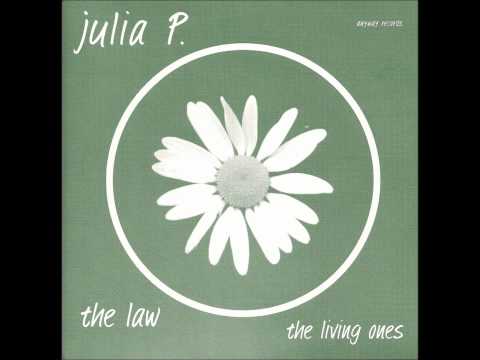 julia p. - the law