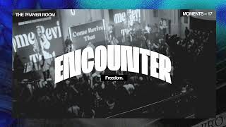 FCC - Encounter Moments 17 (LIVE)
