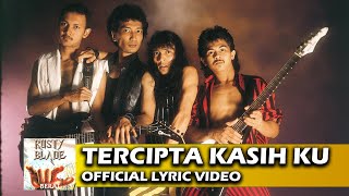 Download lagu Rusty Blade - Tercipta Kasih Ku mp3