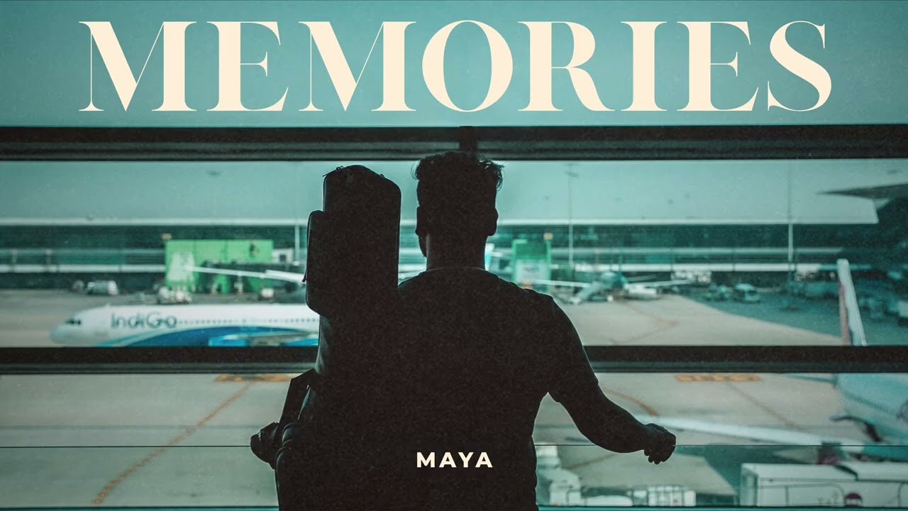 Memories Lyrics – Maya