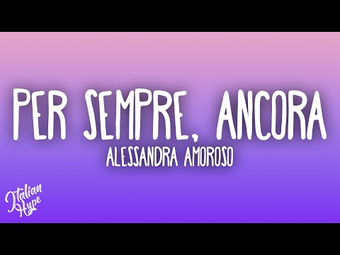 Alessandra Amoroso - Per sempre, ancora
