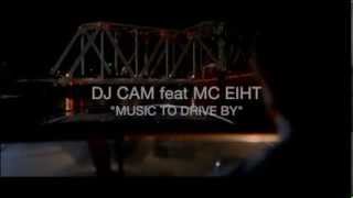 DJ CAM feat MC EIHT "MUSIC TO DRIVE BY"