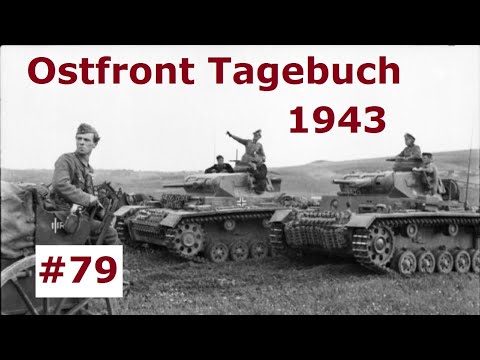 Ostfront Tagebuch eines Panzerschützen September 1943 Teil 79