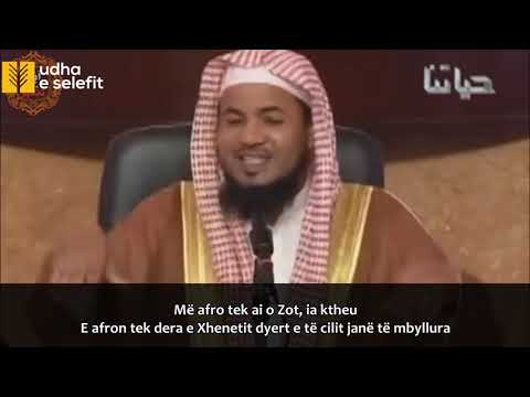 Pejgamberët, deshmorët, të sinqertit, e përshendesin këtë person. Muhamed Shenkiti (Allahu e ruajtë)