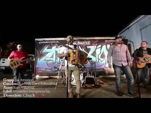 Liebres De Chihuahua - La Atraxion y Jr Salazar "En Vivo 2016"