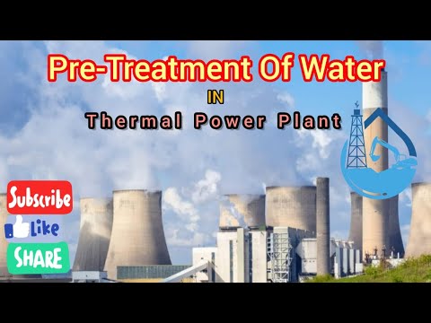 Pre-treatment of Water in Power Plant