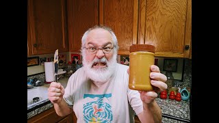 The Abomination that is NATURAL PEANUT BUTTER - my story - my adventure - my living hell - a comedy