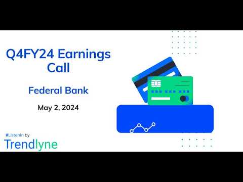 Federal Bank Earnings Call for Q4FY24