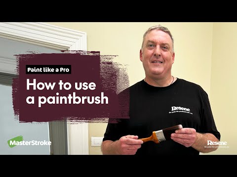Paint like a Pro - How to use a paintbrush