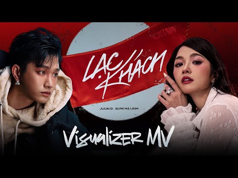 JUUN D x SUNI - Lạc Khách (Castaway) | (Official Visualizer)