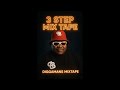 KING DIGGA 3 STEP MIXTAPE