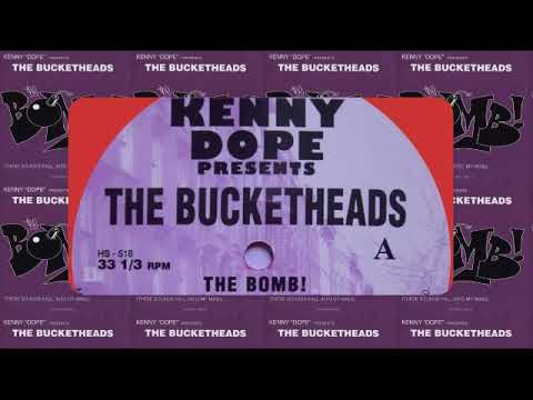 The Bucketheads - The Bomb (these sounds fall into my mind)