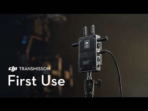 DJI Transmission｜First Use