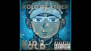 Kid 2 Kold Nigga