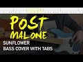 Post Malone And Swae Lee Sunflower Bass Cover With Tabs