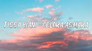 Download lagu Tissa Biani - Gelora Asmara || Lirik mp3 Download lagu Tissa Biani - Gelora Asmara || Lirik mp3
