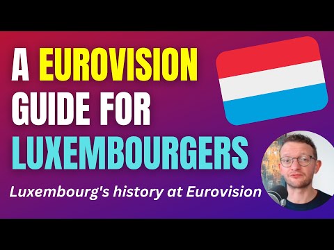 LUXEMBOURG at EUROVISION - A guide for Luxembourgers to their history with Eurovision