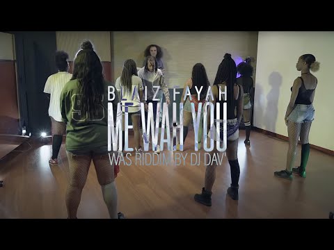 Blaiz Fayah - Me Wah You [WAS Riddim by Dj Dav' (Official Video)]