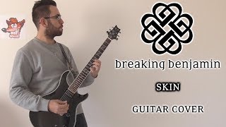 Breaking Benjamin - Skin (Guitar Cover)