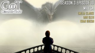 Game of Thrones Commentary Season 3 Episode 10 – Mhysa | w/Daenerys &amp; Ramsay Snow