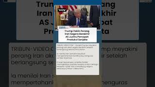 Download lagu Donald Trump Prediksi Perang Iran Akan Segera Berakhir, AS Perkuat Produksi Persenjataan mp3