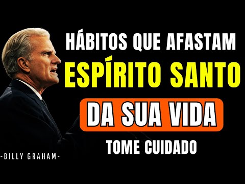 The 5 Hidden Habits That Drive the Holy Spirit Away From Your Life | Billy Graham