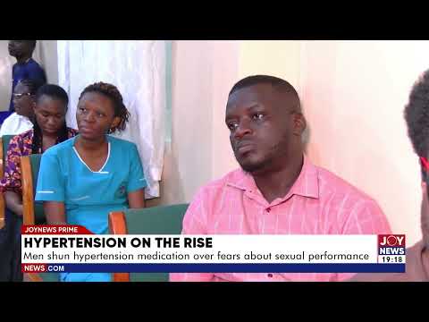 Hypertension on the rise: Men shun hypertension medication over fears about sexual performance