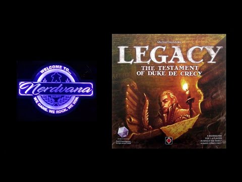 Legacy: The Testament of Duke de Crecy - Legends of Nerdvana Review
