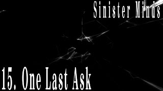Lord X - One Last Ask (Lyric Video) | Sinister Minds
