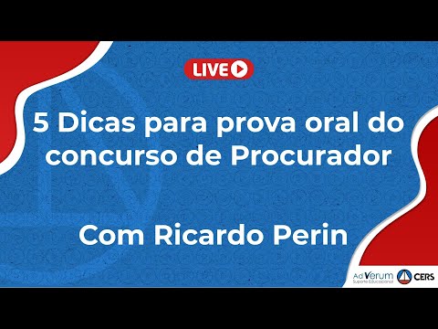 5 Dicas para prova oral do concurso de Procurador | Prof. Rodrigo Perin