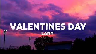 VALENTINES DAY - Lany (Lyrics) 🎵