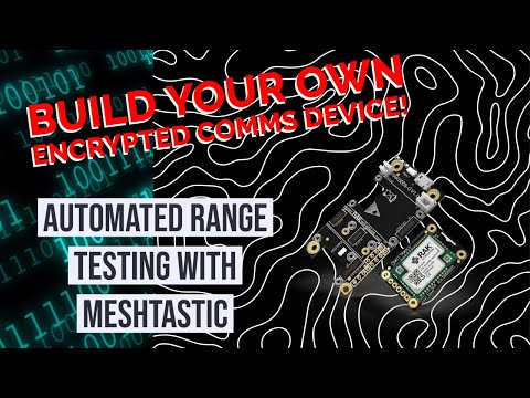 Automated Range Test with Meshtastic