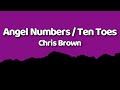 Chris Brown Angel Numbers Ten Toes Lyrics