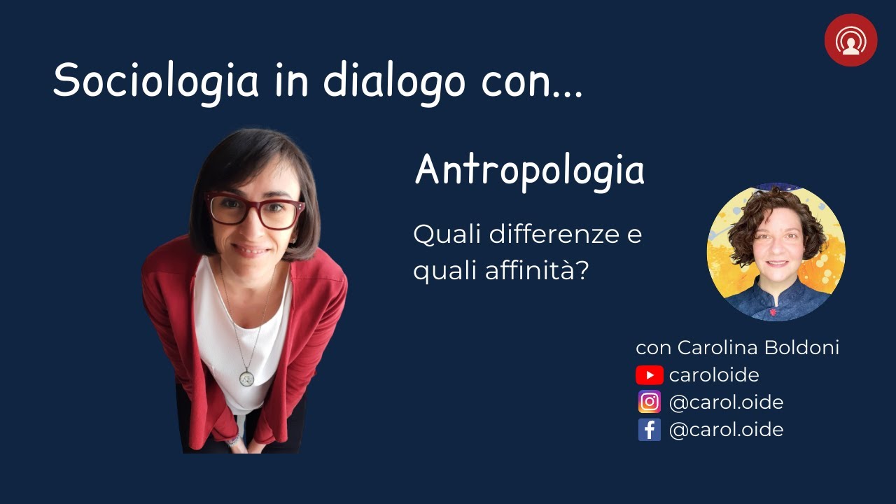 Sociologia e antropologia: quali differenze e quali affinità