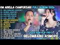 OM ADELLA CAMPURSARI FULL ALBUM TERBARU 2026 GELOMBANG ASMORO GUBUK ASMORO GETHUK