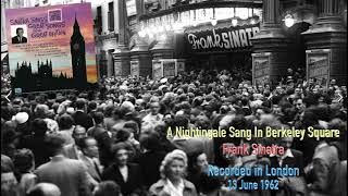 Frank Sinatra - A Nightingale Sang In Berkeley Square