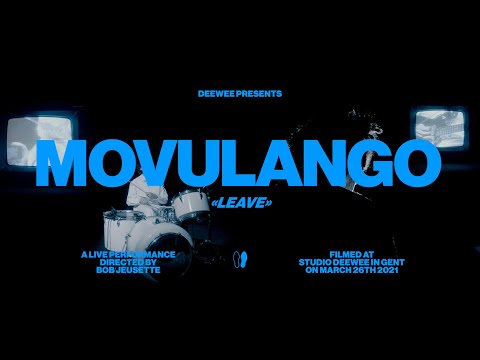 Movulango "Leave" (DEEWEE TEEVEE Performance Video)