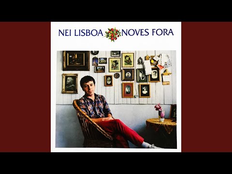 Verdes Anos - Nei Lisboa