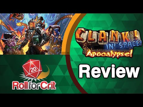 Clank! In! Space! Apocalypse! Review | Roll For Crit